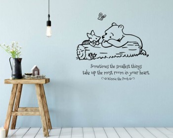 Winnie The Pooh Sometimes The Smallest Things Take Up The Most Room In Your Heart
